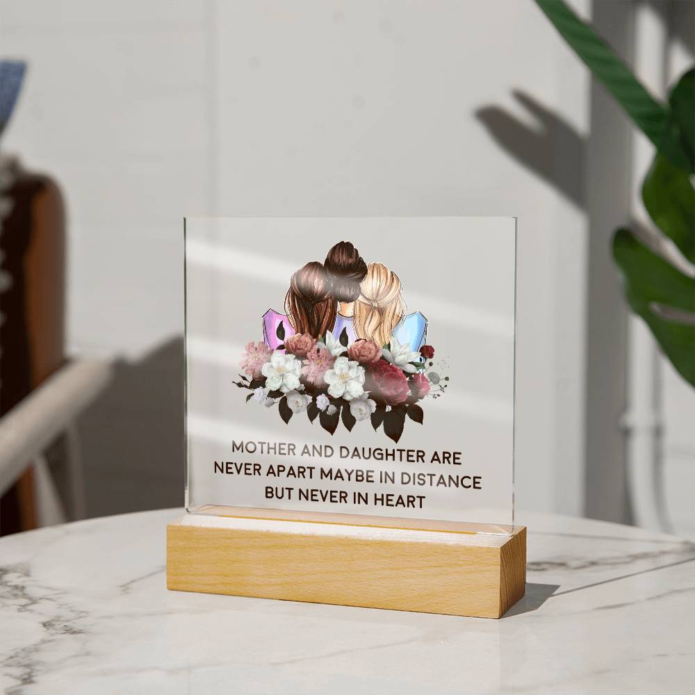 ACRYLIC PLAQUE WITH WOODEN LED BASE, MOM AND DAUGHTER GIFT, DESK DECOR, MOM GIFT, MOTHERS AND DAUGHTERS DAY GIFT, BIRTHDAY GIFT
