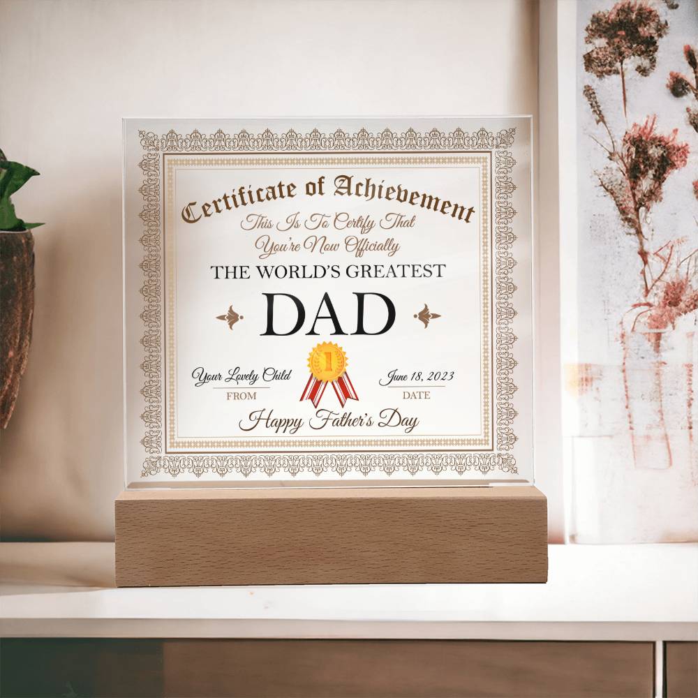 THE WORLD'S GREATEST DAD, ACRYLIC PLAQUE WITH WOODEN LED BASE, FATHERS DAY GIFT, CUSTOM GIFT, PERSONALIZED GIFT FOR DAD