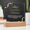 CONGRATULATION ON YOUR GRADUATION, ACRYLIC PLAQUE WITH WOODEN LED BASE, GRADUATION GIFT FOR SON, GRADUATION DESK DECOR, GIFT FOR GRADUATION
