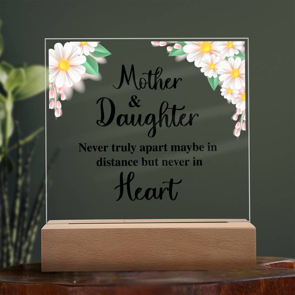 MOM AND DAUGHTER, ACRYLIC PLAQUE WITH WOODEN LED BASE, MOTHERS DAY GIFT, DAUGHTER GIFT FROM MOM, MOTHER AND DAUGHTERS DAY GIFT, BIRTHDAY GIFT