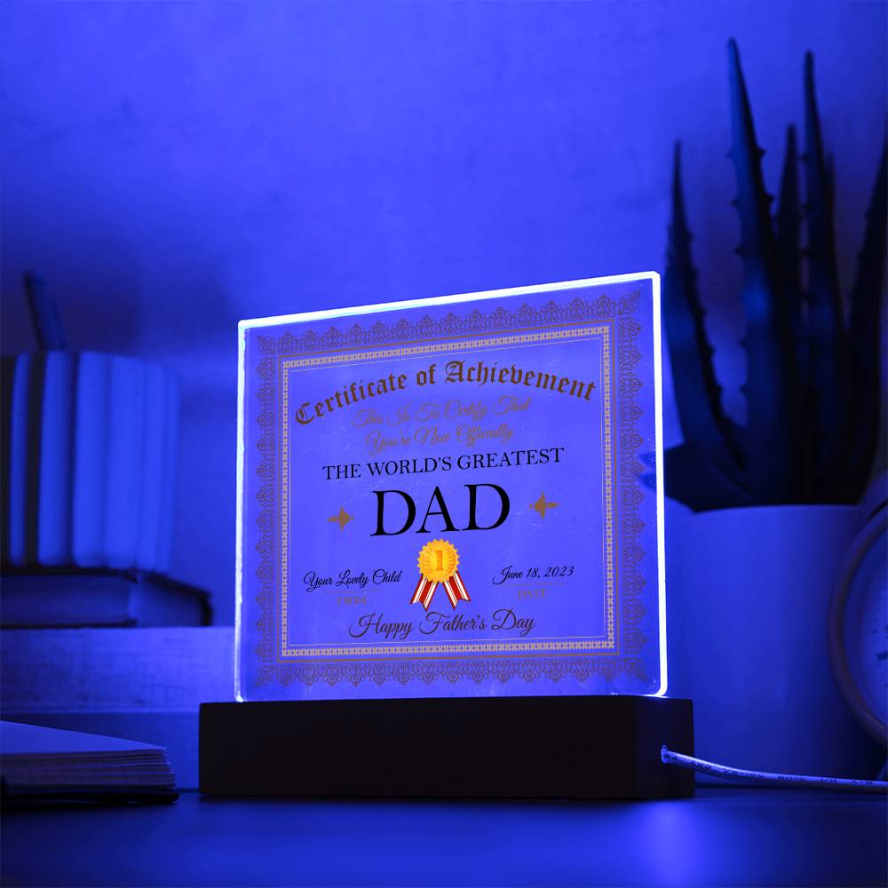 THE WORLD'S GREATEST DAD, ACRYLIC PLAQUE WITH WOODEN LED BASE, FATHERS DAY GIFT, CUSTOM GIFT, PERSONALIZED GIFT FOR DAD