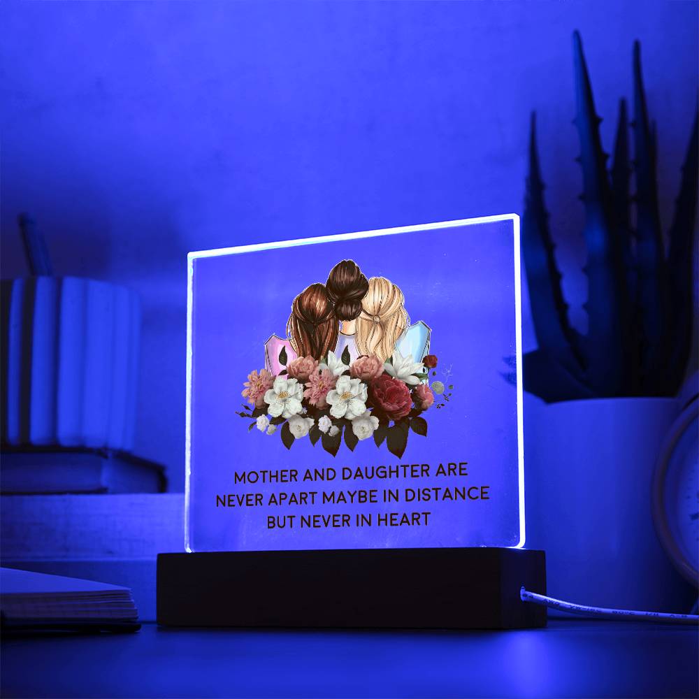 ACRYLIC PLAQUE WITH WOODEN LED BASE, MOM AND DAUGHTER GIFT, DESK DECOR, MOM GIFT, MOTHERS AND DAUGHTERS DAY GIFT, BIRTHDAY GIFT