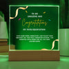 CONGRATULATION ON YOUR GRADUATION, ACRYLIC PLAQUE WITH WOODEN LED BASE, GRADUATION GIFT FOR SON, GRADUATION DESK DECOR, GIFT FOR GRADUATION