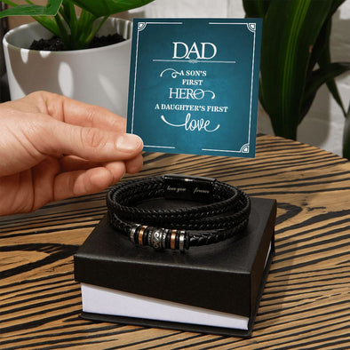 A SON'S FIRST HERO A DAUGHTER'S FIRST LOVE, LOVE YOU FOREVER BRACELET WITH MESSAGE CARD, FATHER'S DAY AND BIRTHDAY GIFT FOR FATHER'S