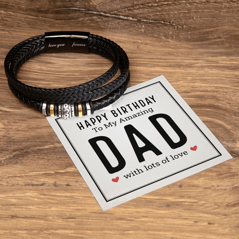 HAPPY BIRTHDAY TO MY AMAZING DAD, LOVE YOU FOREVER BRACELET, GIFT FOR DAD, BIRTHDAY GIFT FOR HIM, UNIQUE GIFT