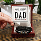 HAPPY BIRTHDAY TO MY AMAZING DAD, LOVE YOU FOREVER BRACELET, GIFT FOR DAD, BIRTHDAY GIFT FOR HIM, UNIQUE GIFT