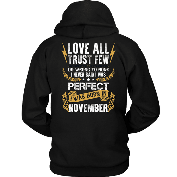 Limited Edition **Love All Trust Few November Back Print** Shirts & Hoodies