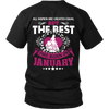 Limited Edition ***Best Are Born In January Back Print*** Shirts & Hoodies