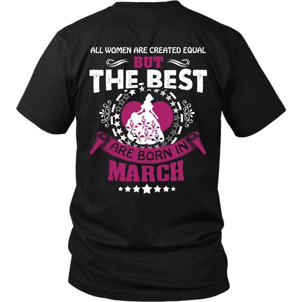 Limited Edition ***Best Ever Born In March Back Print*** Shirts & Hoodies