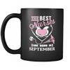 Best Nurses Are Born In September Mug