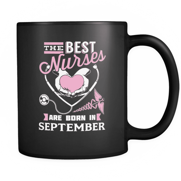 Best Nurses Are Born In September Mug
