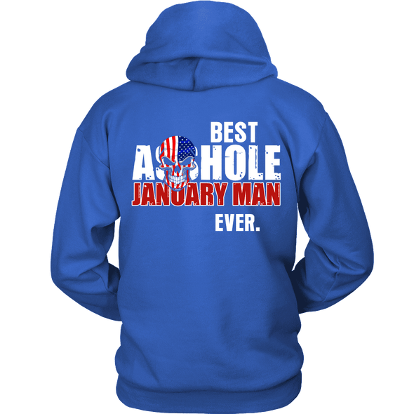 Limited Edition ***Best Ever January Man Back Print*** Shirts & Hoodies