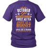 Limited Edition ***October Girl Sweet As Tea Back Print*** Shirts & Hoodies