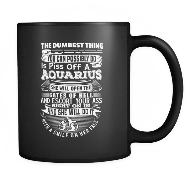 Aquarius The Dumbest Thing Mug