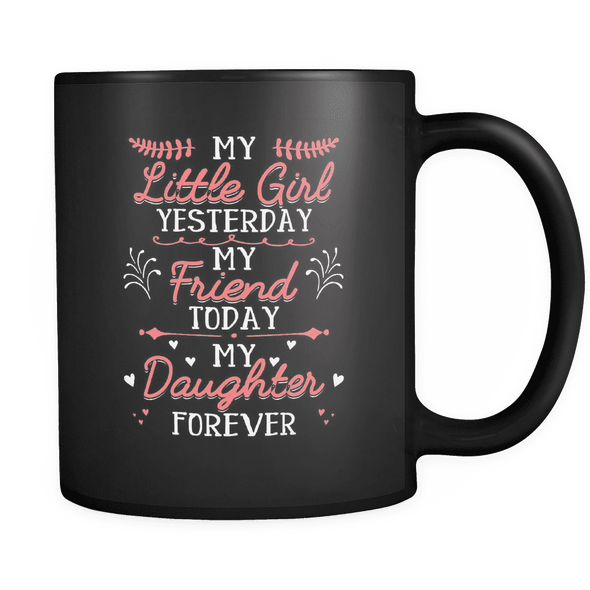 My Daughter Forever - Specail Edition Mug