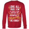 Limited Edition ***Love All Trust Few October Back Print*** Shirts & Hoodies