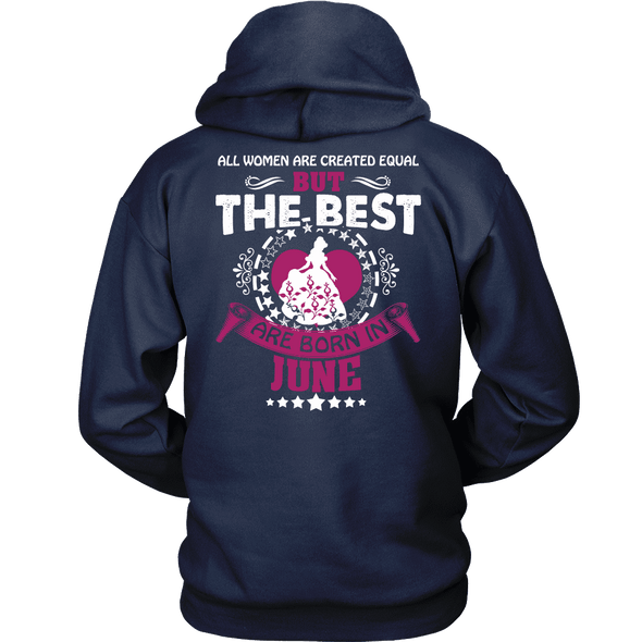 Limited Edition ***Best Are Born In June Back Print*** Shirts & Hoodies