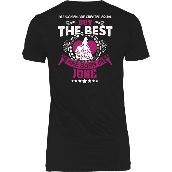 Limited Edition ***Best Are Born In June Back Print*** Shirts & Hoodies