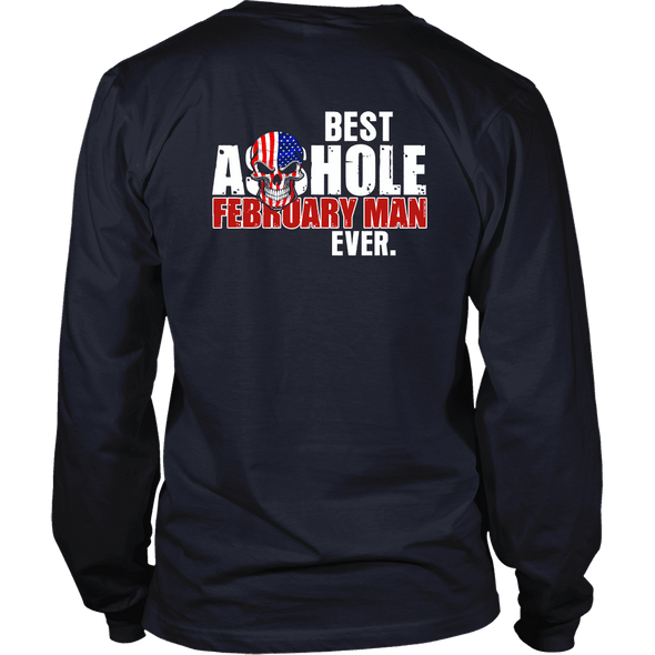 Limited Edition ***Best Ever February Man*** Shirts & Hoodies