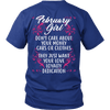 Limited Edition ***February Girl Don't Care About Money Back Print*** Shirts & Hoodies