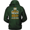 Limited Edition ***June Girl Sweet As Tea*** Shirts & Hoodies