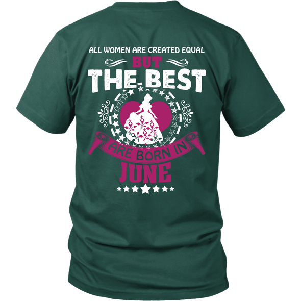 Limited Edition ***Best Are Born In June Back Print*** Shirts & Hoodies