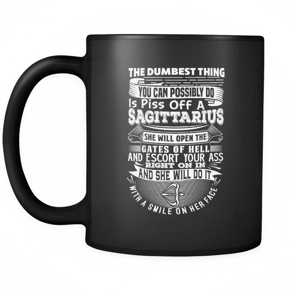 Sagittarius The Dumbest Thing Mug
