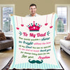 "The World Wouldn't Shine So Bright Without The Love Of My Dad"- Personalized Blanket