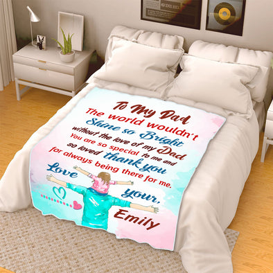 "Thank You For Always Being There For Me"- Personalized Blanket For Dad