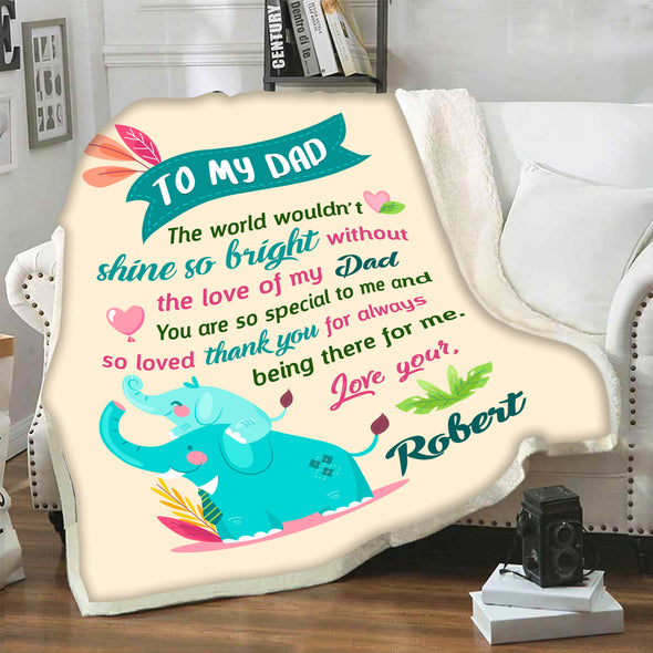 "Your So Special To Me And So Loved"- Personalized Blanket For Dad