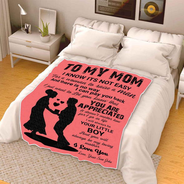 "I Will Always Be Your Little Boy" Customized Blanket For Mom