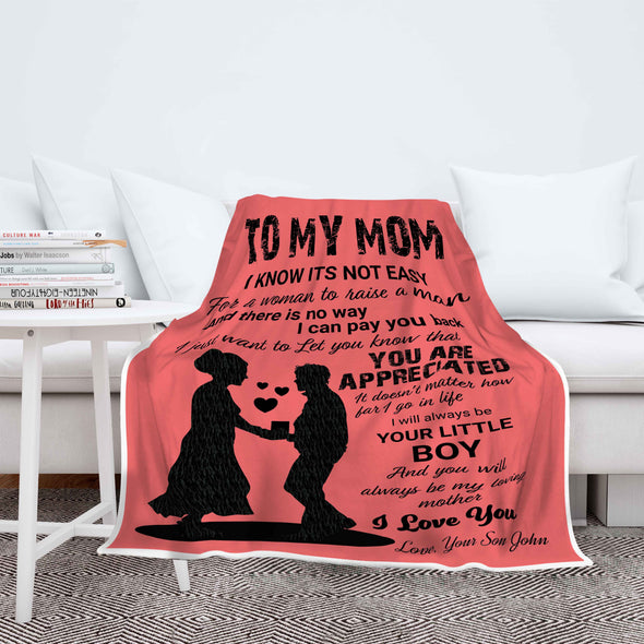 "I Will Always Be Your Little Boy" Customized Blanket For Mom