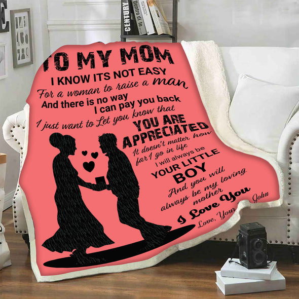 "I Will Always Be Your Little Boy" Customized Blanket For Mom