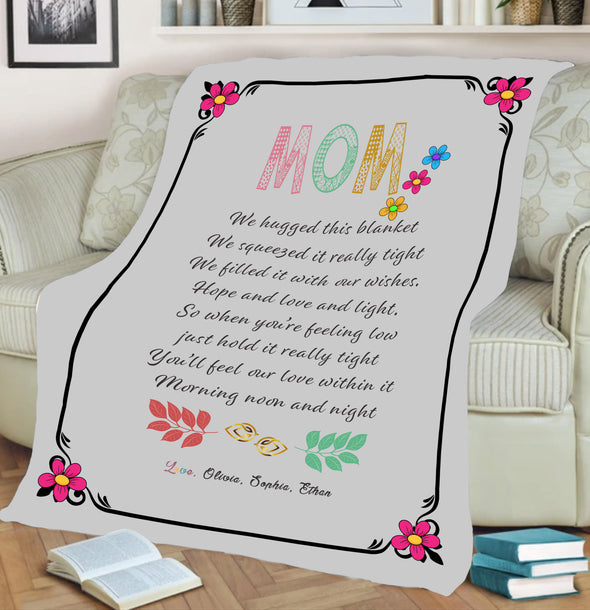 "Mom- We Hugged This Blanket" Customized Blanket For Grandma/Grandpa/Mamma/Papa/Auntie