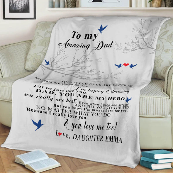 "To My Dad My Little Eyes Are Watching"- Personalized Blanket