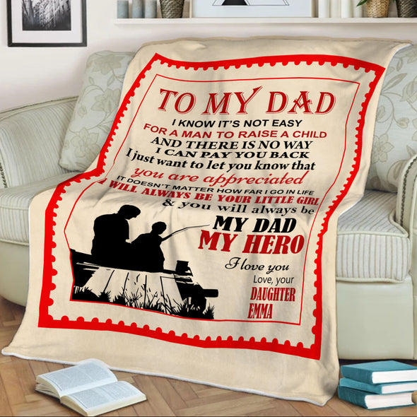 "To My Dad I Will Always Be Your Little Girl "- Personalized Blanket