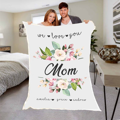 "Mom- We Love You" Personalized Blanket For Grandma/Grandpa/Mamma/Papa/Auntie