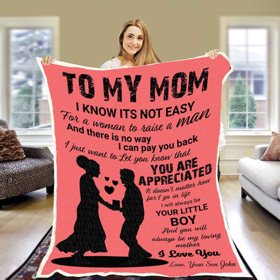 "I Will Always Be Your Little Boy" Customized Blanket For Mom