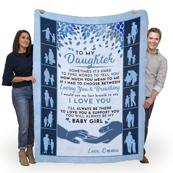 You Will Always Be My Baby Girl Customized Blanket For Daughter