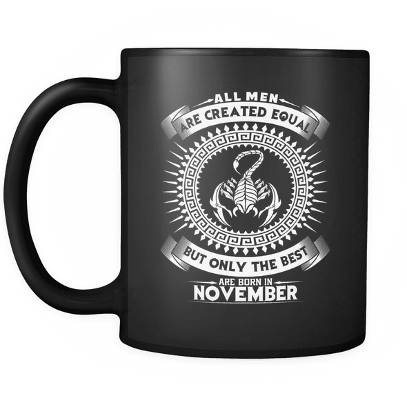 Best Men Are Born In November Mug