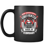 Never Underestimate February Born Firefighter mug