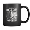 I Asked God For An Angel - Special Edition Mug