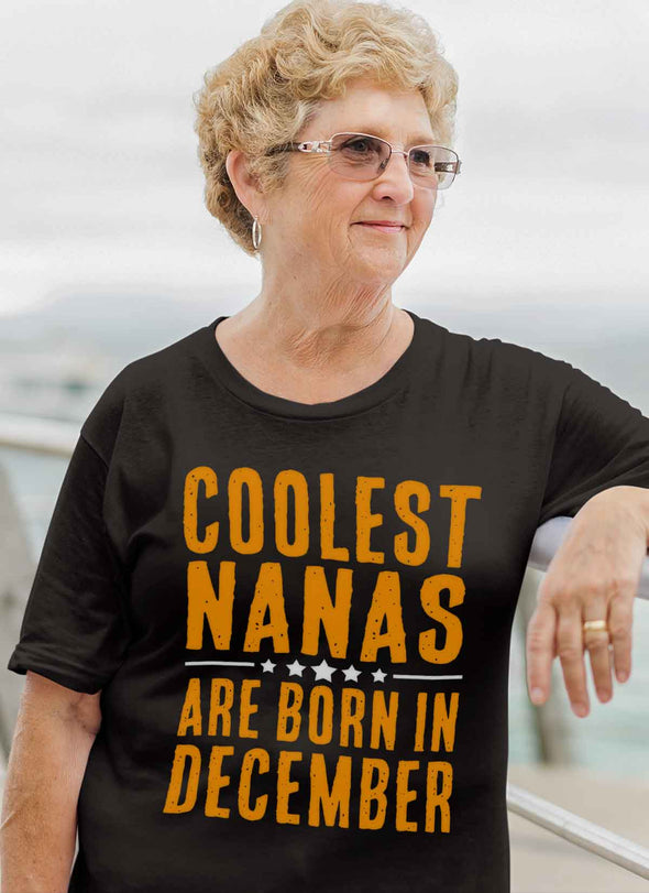 Limited Edition **Coolest Nana Born In December** Shirts & Hoodie