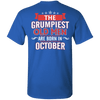 Limited Edition October Grumpiest Old Man Shirts & Hoodies