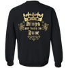 Limited Edition **Kings Are Born In June** Shirts & Hoodies