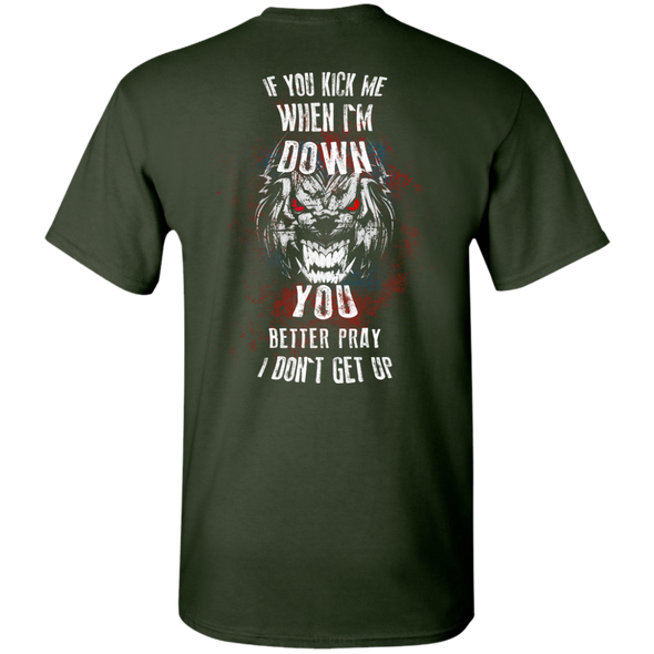 Limited Edition ** Better Pray I Don't Get Up** Shirts & Hoodies