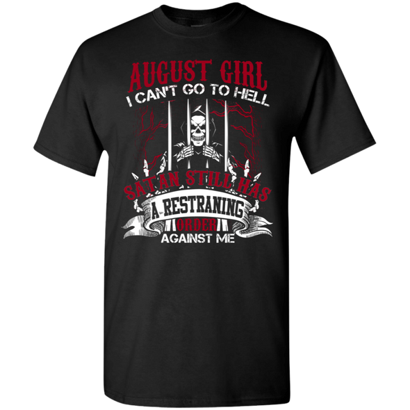 Limited Edition **August Girl Can't Go To Hell** Shirts & Hoodies