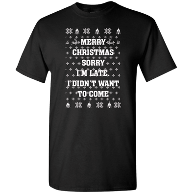 Limited Edition Christmas - Sorry I'm Late Shirts & Hoodies