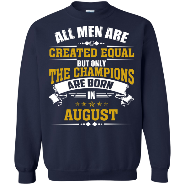 Limited Edition **Champions Are Born In August** Shirts & Hoodies