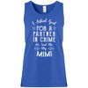 Limited Edition **Mimi Partner In Crime** Shirts & Hoodies